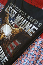 Load image into Gallery viewer, Handmade Patriotic Less Whine more Spine Quilt 56"x 60"