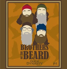 Load image into Gallery viewer, Handmade Tapestry “Duck Dynasty Brothers of The Beard”
